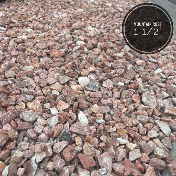 Mountain Rose 1 1/2" Minus
