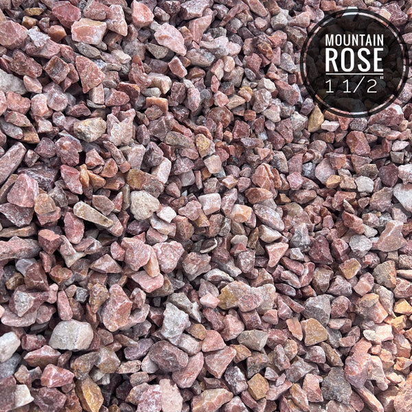 Mountain Rose 1 1/2" Minus